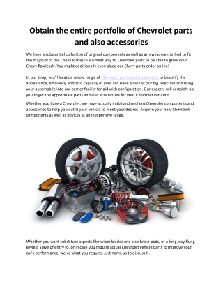 Obtain the entire portfolio of Chevrolet parts and also accessories