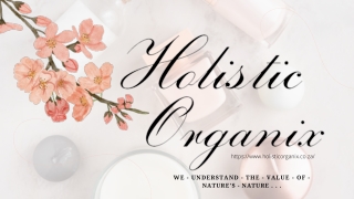 Holistic Organix - Presentation Development (February 2022)