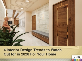 4 Interior Design Trends to watch out for in 2022 for your home