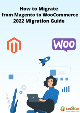 How to Migrate from Magento to WooCommerce: 2022 Migration Guide