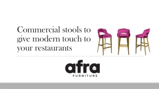 Commercial stools