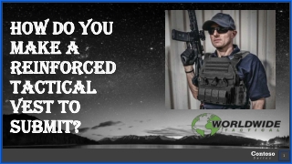 How do you make a reinforced tactical vest to submit?