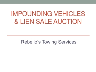 Impounding Vehicles & Lien Sale Auction