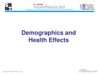 Demographics and Health Effects