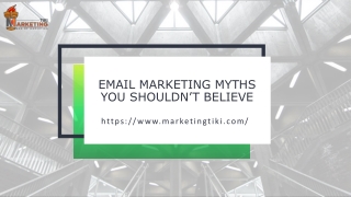 Email Marketing Myths You Shouldn’t Believe