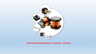 Best PCBA Assembly Services in Indonesia - Selectech