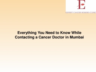 Everything You Need to Know While Contacting a Cancer Doctor in Mumbai