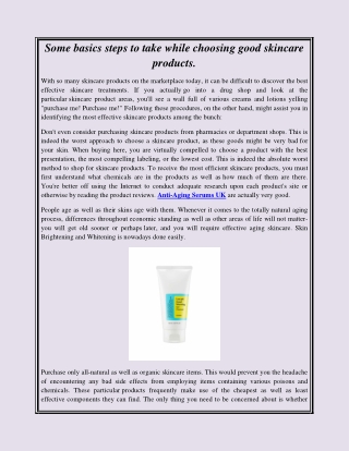 Some basics steps to take while choosing good skincare products