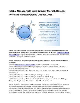 Global Nanoparticle Drug Delivery Market, Dosage, Price and Clinical Pipeline Outlook 2028