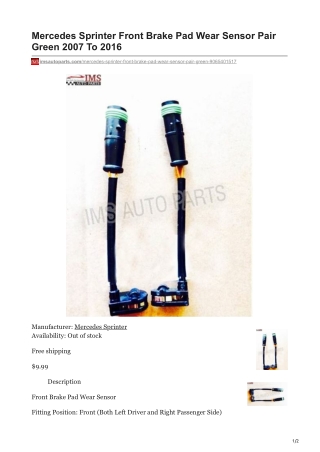 imsautoparts.com-Mercedes Sprinter Front Brake Pad Wear Sensor Pair Green 2007 To 2016