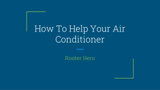How To Help Your Air Conditioner