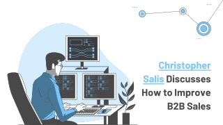 Christopher Salis Discusses How to Improve B2B Sales