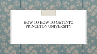 How To How To Get Into Princeton University
