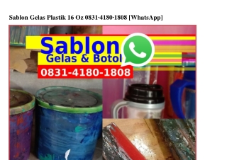 Sablon Gelas Plastik 16 Oz