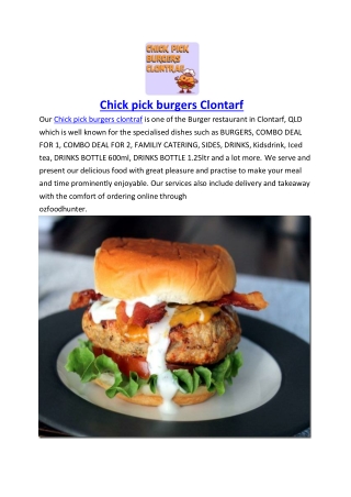 5% off - Chick Pick Burgers Delivery & Takeout Clontraf , QLD