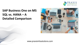 SAP Business One on MS SQL vs. HANA – A Detailed Comparison