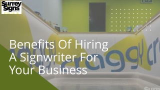 Benefits Of Hiring A Signwriter For Your Business
