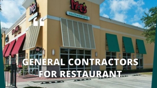 Things to Look for When Hiring a General Contractors For Restaurant