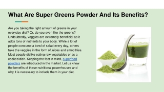 What Are Super Greens Powder And Its Benefits?