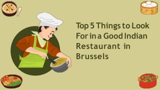 Top 5 Things to Look For in a Good Indian Restaurant in Brussels