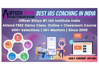 Officer Bitiya Best Coaching Institute for IAS Preparation