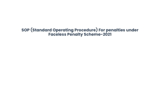 SOP (Standard Operating Procedure) For penalties