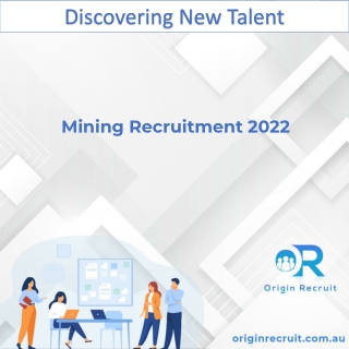 Mining Recruitment 2022