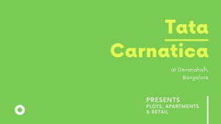 Tata Carnatica at Devanahalli Bangalore | E-Brochure