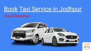 Book Taxi Service in Jodhpur : Royal Rajasthan