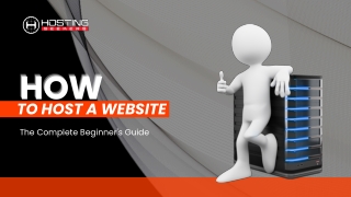 How to Host a Website: The Complete Beginner’s Guide