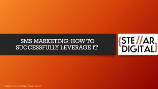 SMS MARKETING HOW TO SUCCESSFULLY LEVERAGE IT