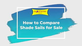 How to Compare Shade Sails for Sale