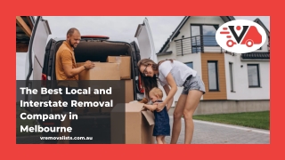 The Best Local and Interstate Removal Company in Melbourne