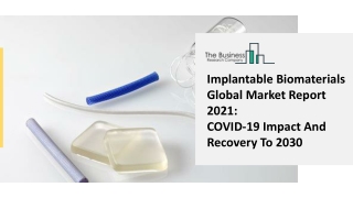 Implantable Biomaterials Market