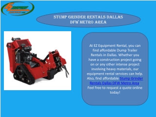 Stump Grinder Rentals Dallas DFW Metro Area