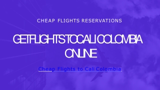 Cheap Flights to Cali Colombia