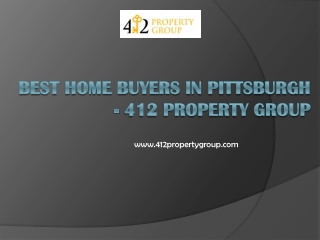 Best Home Buyers in Pittsburgh - 412 Property Group