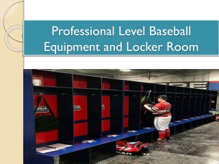 Professional Level Baseball Equipment and Locker Room