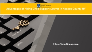 Advantages of Hiring Child Support Lawyer in Nassau County NY