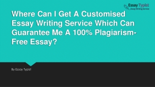 Where Can I Get A Customised Essay Writing