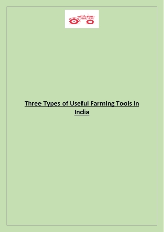 Three Types of Useful Farming Tools in India