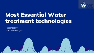 Most Essential Water treatment technologies