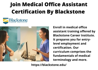 Join Medical Office Assistant Certification By Blackstone