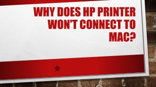 Why does HP printer won't connect to Mac