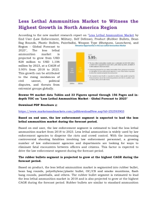 Less Lethal Ammunition Market to Witness the Highest Growth in North America Region