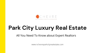 Park City Luxury Real Estate - Learn In Presentation