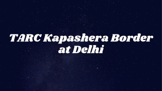 TARC Kapashera Border Delhi - Celebrate a New Lifestyle