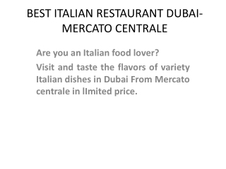 BEST ITALIAN RESTAURANT DUBAI-MERCATO CENTRALE