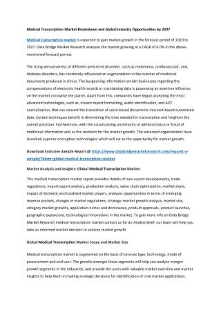 Medical Transcription Market Breakdown and Global Industry Opportunities by 2027