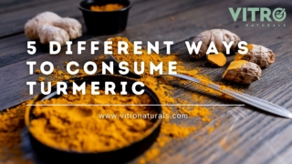 5 Different Ways to consume Turmeric